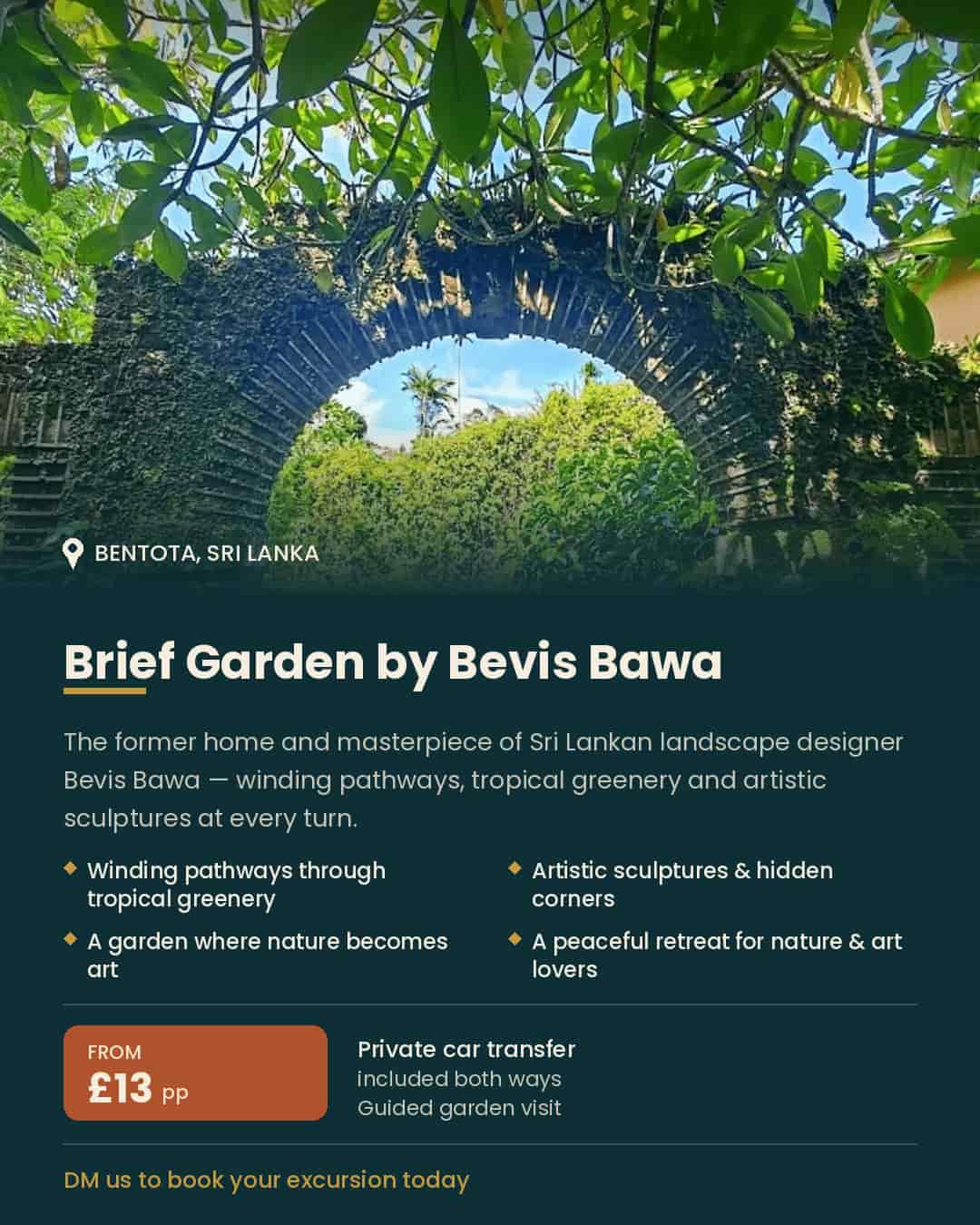 Step into the enchanting Brief Garden, the renowned creation of Sri Lankan landscape designer Bevis Bawa.
